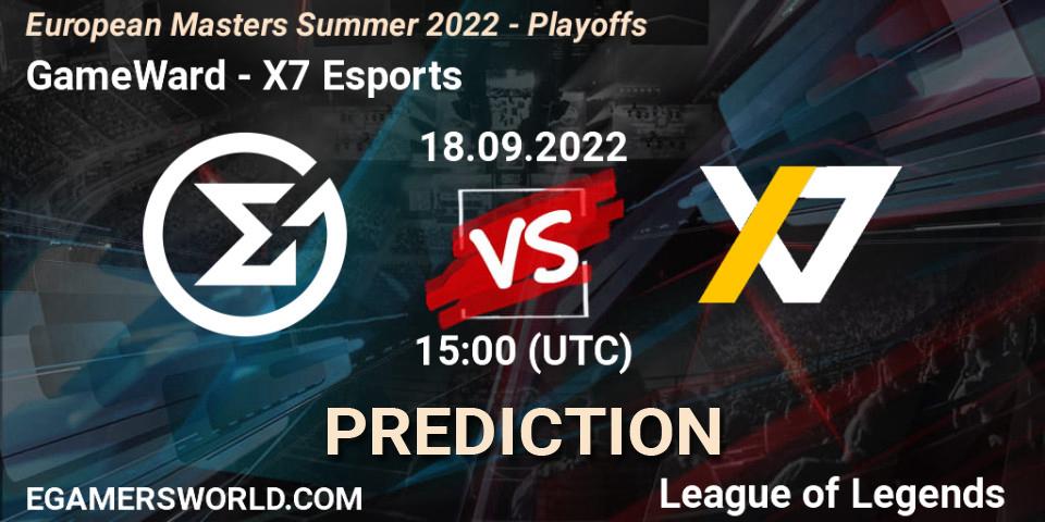 GameWard vs X7 Esports: Betting TIp, Match Prediction. 15.09.22. LoL, European Masters Summer 2022 - Playoffs
