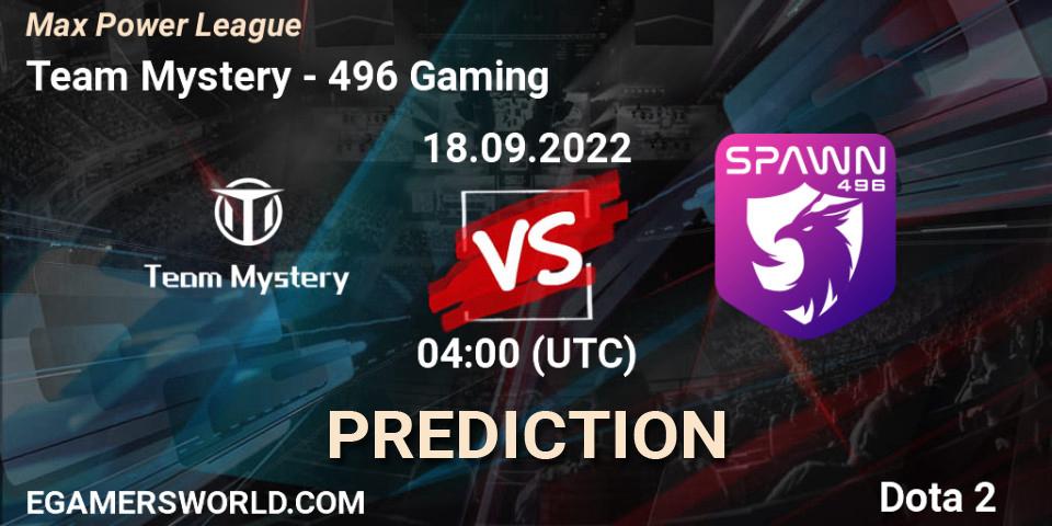 Team Mystery vs 496 Gaming: Betting TIp, Match Prediction. 18.09.22. Dota 2, Max Power League