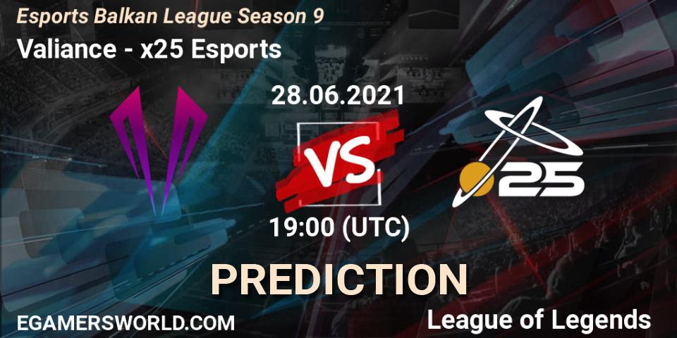 Valiance vs x25 Esports: Betting TIp, Match Prediction. 28.06.21. LoL, Esports Balkan League Season 9