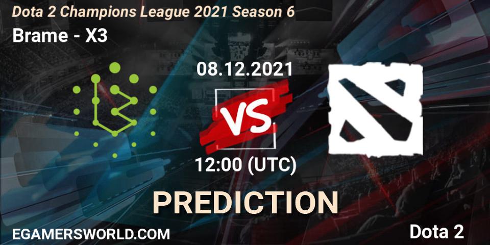 Brame vs X3: Betting TIp, Match Prediction. 08.12.2021 at 12:24. Dota 2, Dota 2 Champions League 2021 Season 6