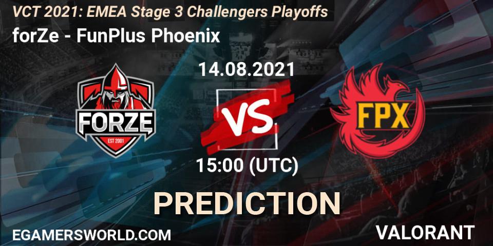 forZe vs FunPlus Phoenix: Betting TIp, Match Prediction. 14.08.2021 at 15:00. VALORANT, VCT 2021: EMEA Stage 3 Challengers Playoffs