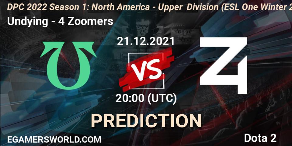 Undying vs 4 Zoomers: Betting TIp, Match Prediction. 21.12.2021 at 21:40. Dota 2, DPC 2022 Season 1: North America - Upper Division (ESL One Winter 2021)