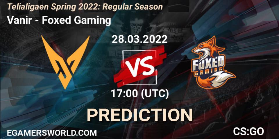 Vanir vs Foxed Gaming: Betting TIp, Match Prediction. 31.03.2022 at 17:00. Counter-Strike (CS2), Telialigaen Spring 2022: Regular Season