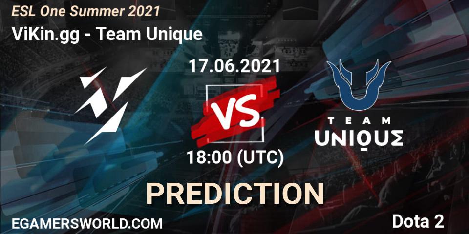 ViKin.gg vs Team Unique: Betting TIp, Match Prediction. 17.06.21. Dota 2, ESL One Summer 2021