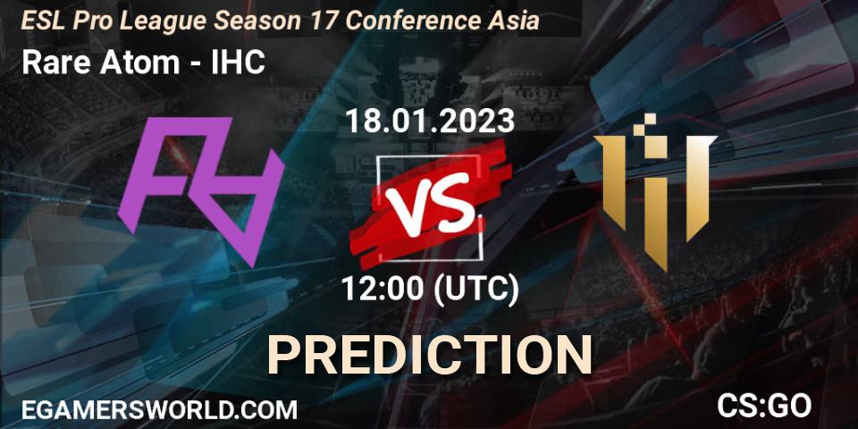 Rare Atom vs IHC: Betting TIp, Match Prediction. 18.01.2023 at 12:00. Counter-Strike (CS2), ESL Pro League Season 17 Conference Asia