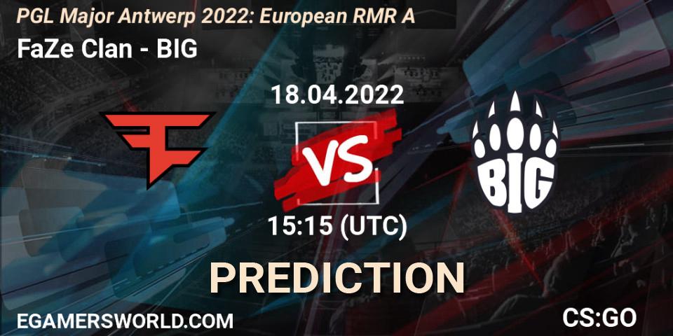 FaZe Clan vs BIG: Betting TIp, Match Prediction. 18.04.22. CS2 (CS:GO), PGL Major Antwerp 2022: European RMR A