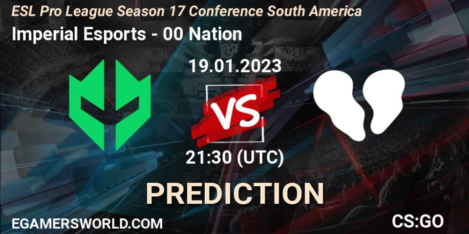 Imperial Esports vs 00 Nation: Betting TIp, Match Prediction. 19.01.2023 at 21:30. Counter-Strike (CS2), ESL Pro League Season 17 Conference South America