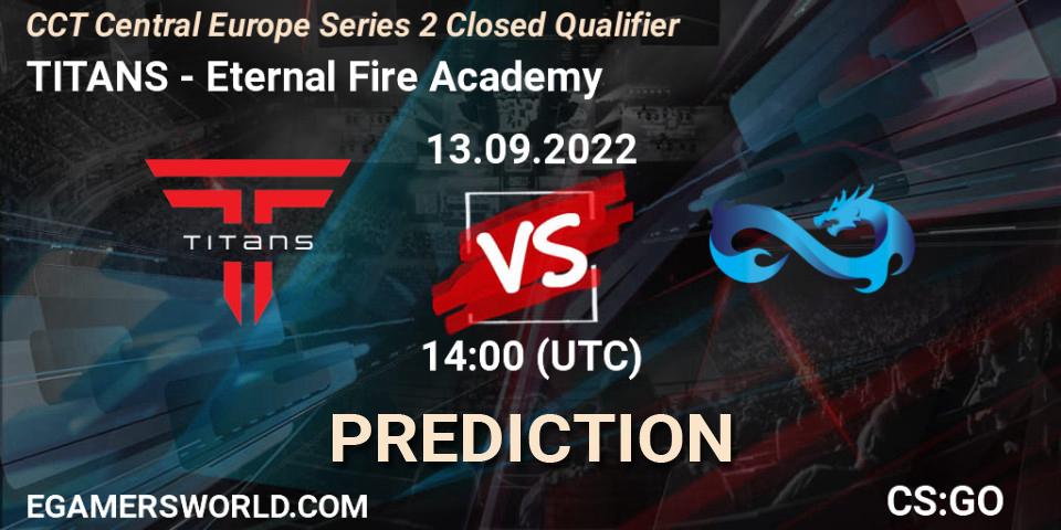 TITANS vs Eternal Fire Academy: Betting TIp, Match Prediction. 13.09.22. CS2 (CS:GO), CCT Central Europe Series 2 Closed Qualifier
