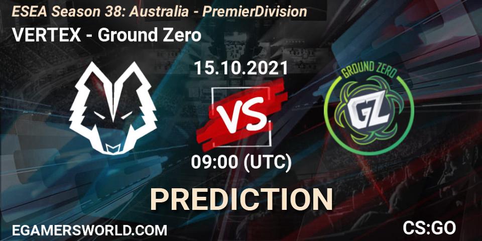 VERTEX vs Ground Zero: Betting TIp, Match Prediction. 15.10.21. CS2 (CS:GO), ESEA Season 38: Australia - Premier Division
