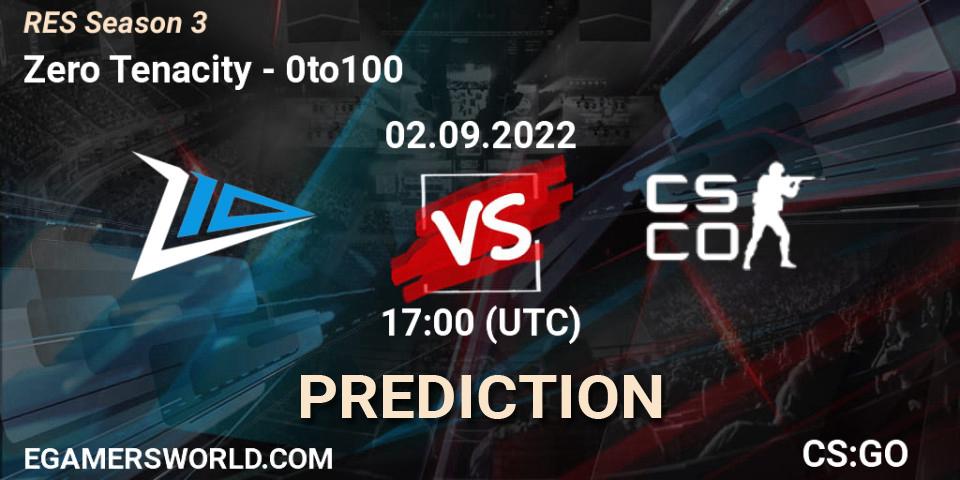 Zero Tenacity vs 0to100: Betting TIp, Match Prediction. 02.09.2022 at 17:00. Counter-Strike (CS2), RES Season 3
