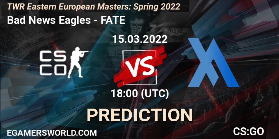 Bad News Eagles vs FATE: Betting TIp, Match Prediction. 15.03.22. CS2 (CS:GO), TWR Eastern European Masters: Spring 2022