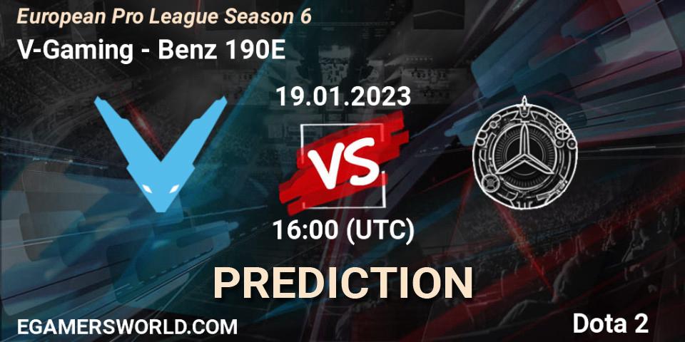 V-Gaming vs Benz 190E: Betting TIp, Match Prediction. 19.01.23. Dota 2, European Pro League Season 6