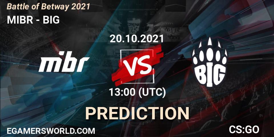 MIBR vs BIG: Betting TIp, Match Prediction. 20.10.21. CS2 (CS:GO), Battle of Betway 2021