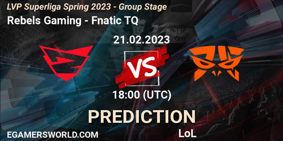 Rebels Gaming vs Fnatic TQ: Betting TIp, Match Prediction. 21.02.2023 at 21:00. LoL, LVP Superliga Spring 2023 - Group Stage