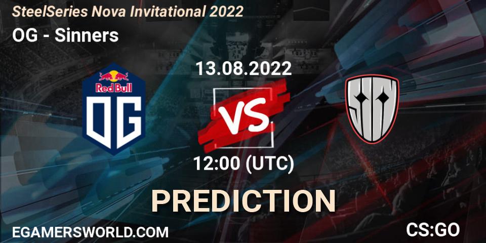 OG vs Sinners: Betting TIp, Match Prediction. 13.08.2022 at 12:15. Counter-Strike (CS2), SteelSeries Nova Invitational 2022