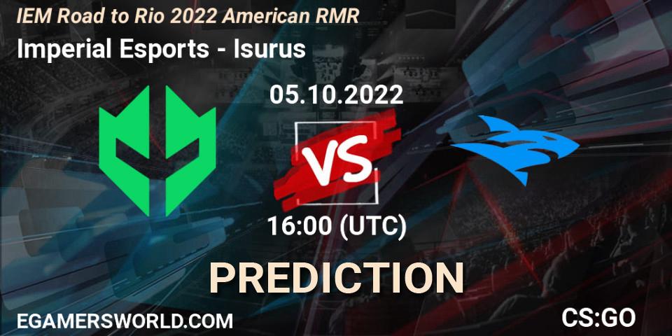 Imperial Esports vs Isurus: Betting TIp, Match Prediction. 05.10.2022 at 10:00. Counter-Strike (CS2), IEM Road to Rio 2022 American RMR