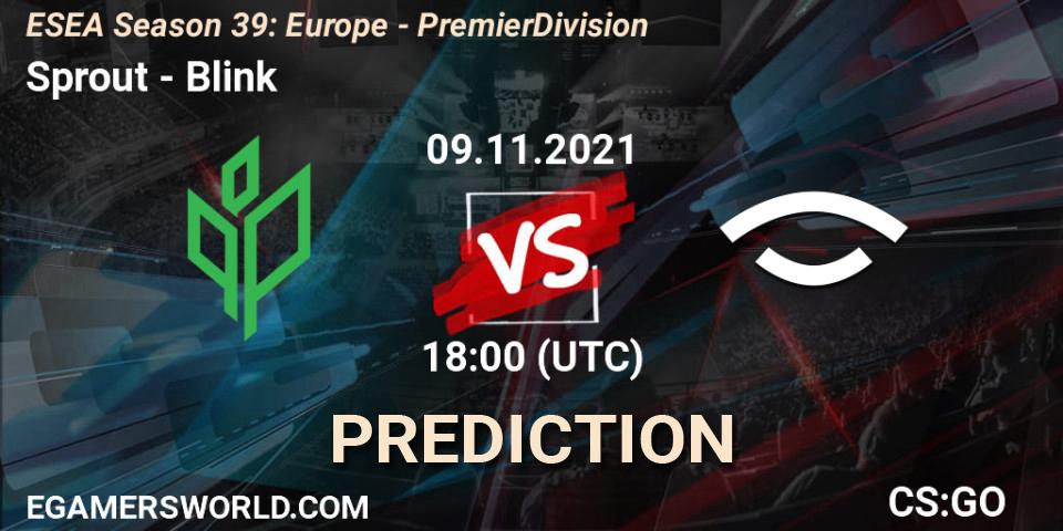 Sprout vs Blink: Betting TIp, Match Prediction. 09.11.2021 at 18:00. Counter-Strike (CS2), ESEA Season 39: Europe - Premier Division