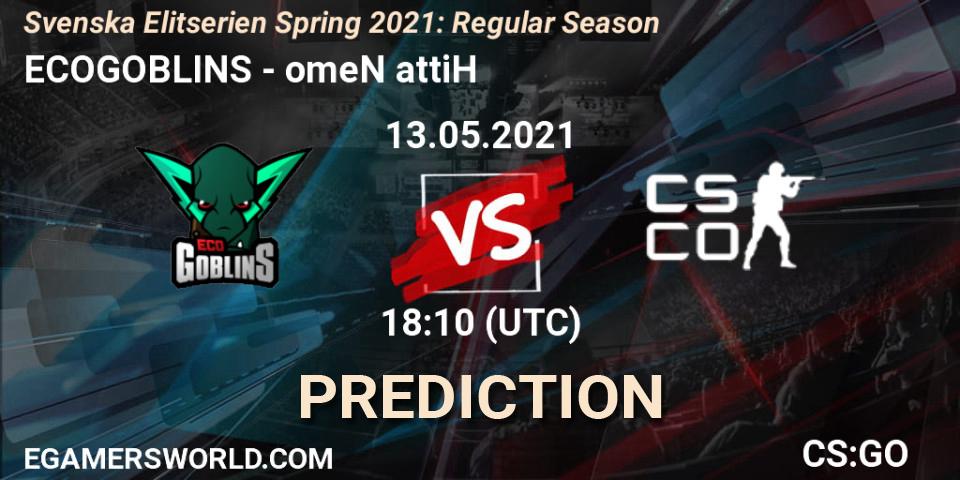 ECOGOBLINS vs omeN attiH: Betting TIp, Match Prediction. 14.05.2021 at 16:00. Counter-Strike (CS2), Svenska Elitserien Spring 2021: Regular Season