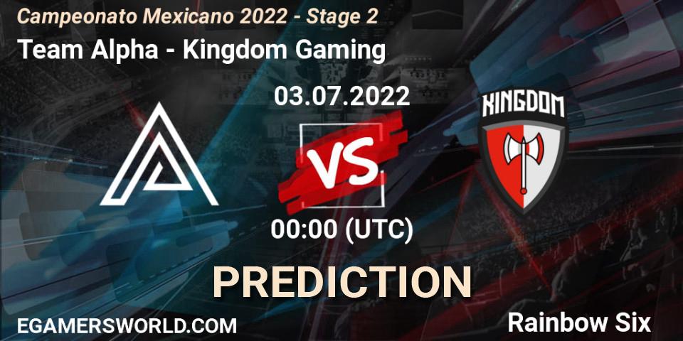 Team Alpha vs Kingdom Gaming: Betting TIp, Match Prediction. 02.07.2022 at 23:00. Rainbow Six, Campeonato Mexicano 2022 - Stage 2