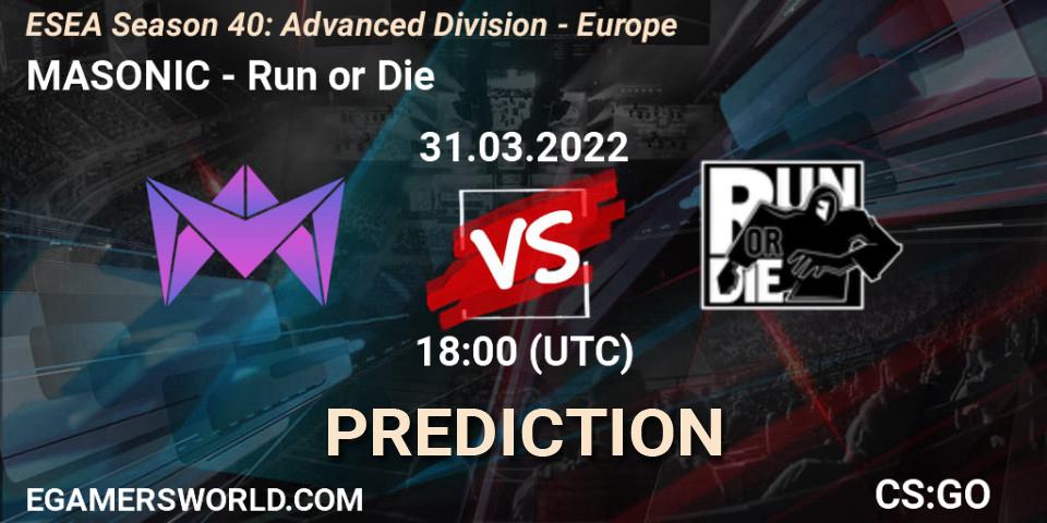 MASONIC vs Run or Die: Betting TIp, Match Prediction. 31.03.22. CS2 (CS:GO), ESEA Season 40: Advanced Division - Europe