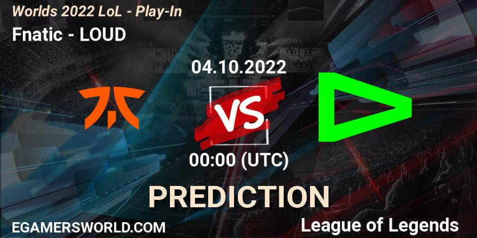 LOUD vs Fnatic: Betting TIp, Match Prediction. 01.10.2022 at 20:00. LoL, Worlds 2022 LoL - Play-In