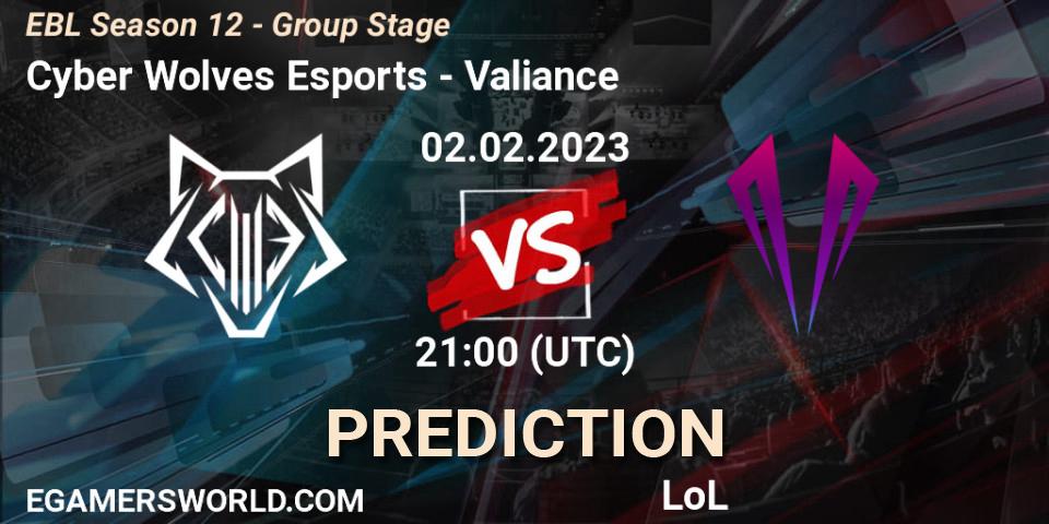 Cyber Wolves Esports vs Valiance: Betting TIp, Match Prediction. 02.02.23. LoL, EBL Season 12 - Group Stage