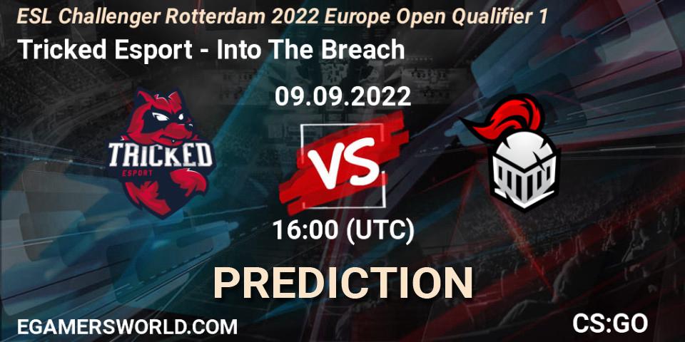 Tricked Esport vs Into The Breach: Betting TIp, Match Prediction. 09.09.2022 at 16:00. Counter-Strike (CS2), ESL Challenger Rotterdam 2022 Europe Open Qualifier 1