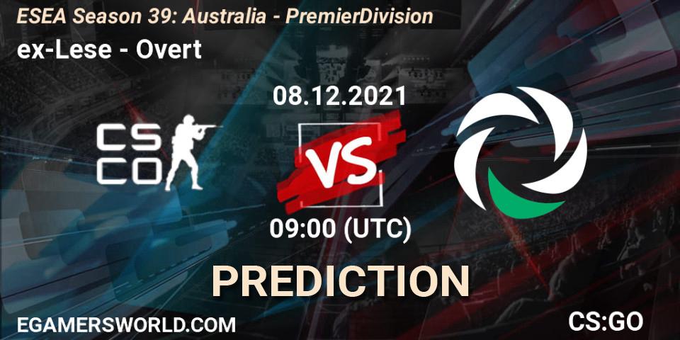 ex-Lese vs Overt: Betting TIp, Match Prediction. 08.12.2021 at 09:00. Counter-Strike (CS2), ESEA Season 39: Australia - Premier Division