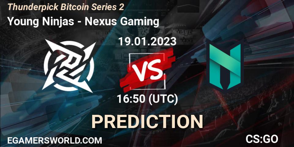 Young Ninjas vs Nexus Gaming: Betting TIp, Match Prediction. 19.01.2023 at 17:30. Counter-Strike (CS2), Thunderpick Bitcoin Series 2