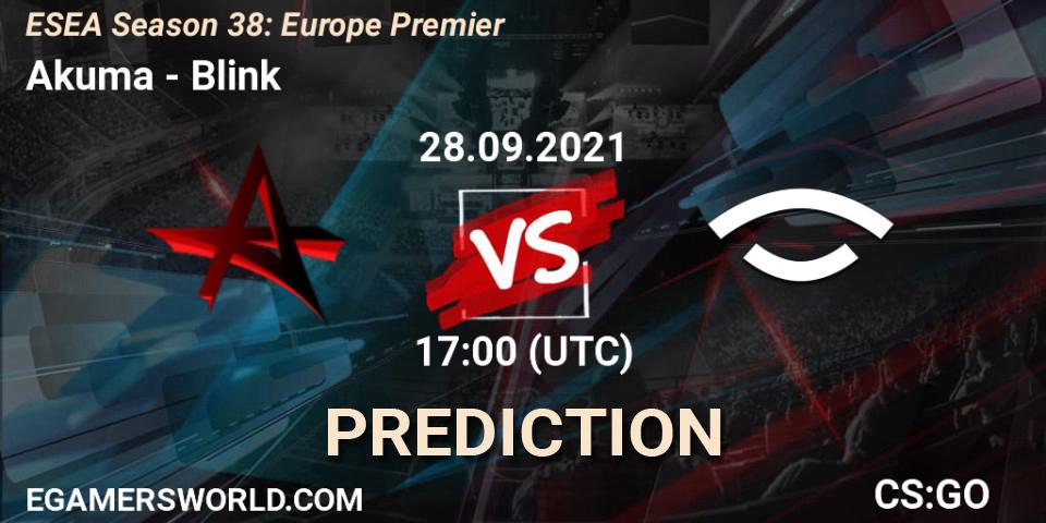Akuma vs Blink: Betting TIp, Match Prediction. 28.09.2021 at 17:00. Counter-Strike (CS2), ESEA Season 38: Europe Premier