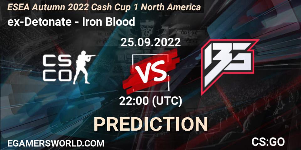 ex-Detonate vs Iron Blood: Betting TIp, Match Prediction. 25.09.2022 at 22:00. Counter-Strike (CS2), ESEA Autumn 2022 Cash Cup 1 North America