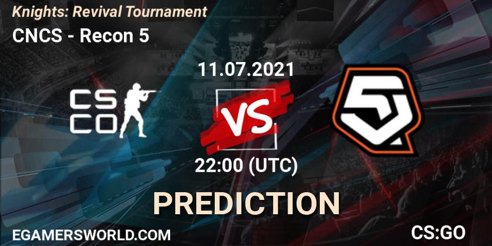 CNCS vs Recon 5: Betting TIp, Match Prediction. 11.07.21. CS2 (CS:GO), Knights: Revival Tournament
