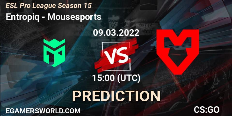 Entropiq vs Mousesports: Betting TIp, Match Prediction. 09.03.2022 at 15:05. Counter-Strike (CS2), ESL Pro League Season 15