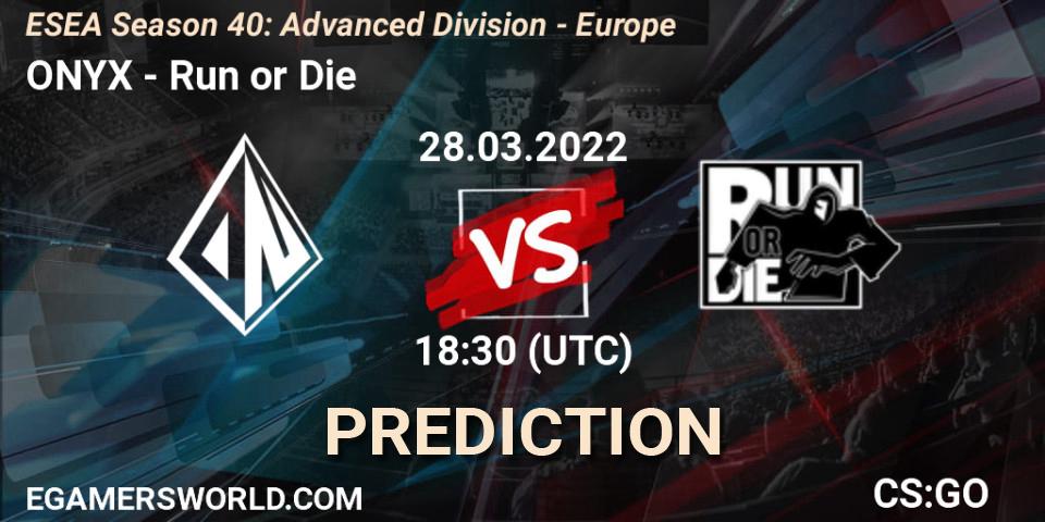 ONYX vs Run or Die: Betting TIp, Match Prediction. 29.03.22. CS2 (CS:GO), ESEA Season 40: Advanced Division - Europe