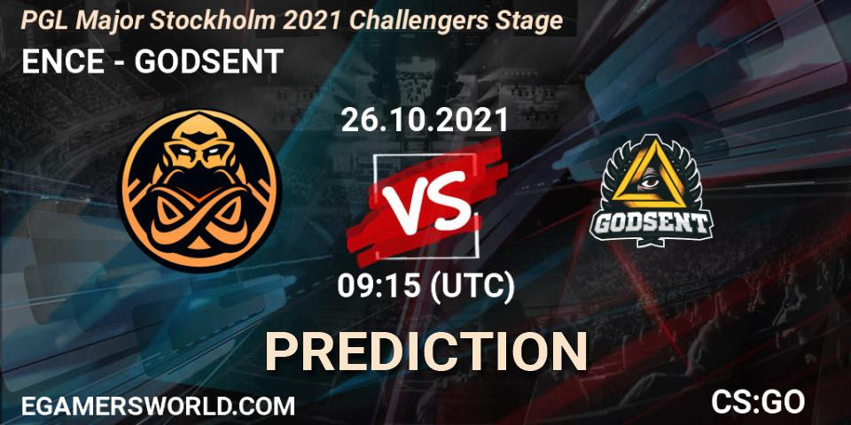 ENCE vs GODSENT: Betting TIp, Match Prediction. 26.10.2021 at 09:35. Counter-Strike (CS2), PGL Major Stockholm 2021 Challengers Stage