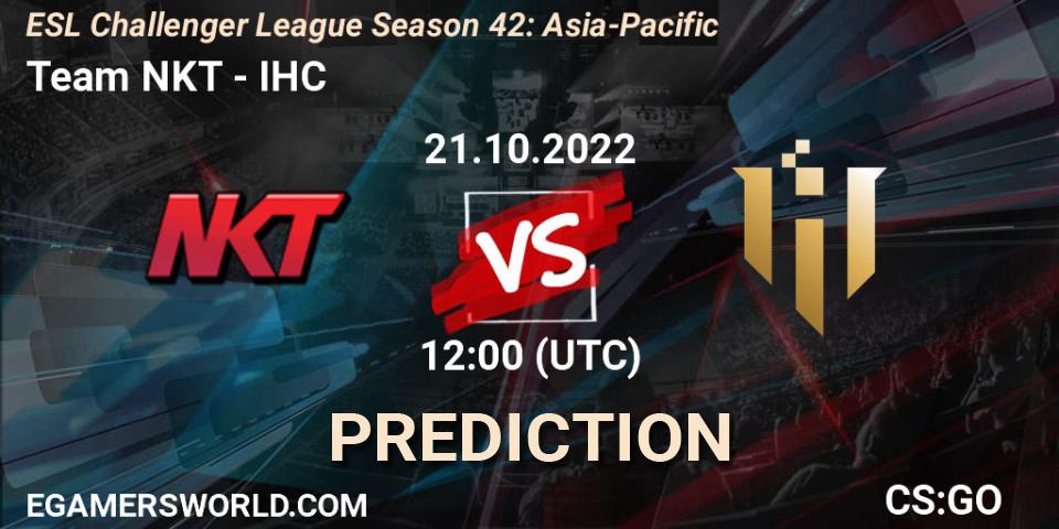 Team NKT vs IHC: Betting TIp, Match Prediction. 21.10.2022 at 12:00. Counter-Strike (CS2), ESL Challenger League Season 42: Asia-Pacific