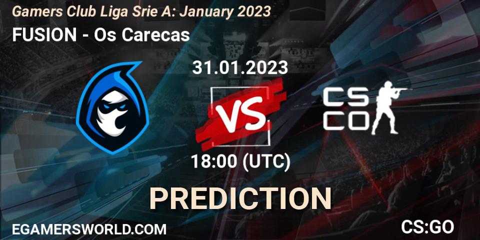 FUSION vs Os Carecas: Betting TIp, Match Prediction. 31.01.23. CS2 (CS:GO), Gamers Club Liga Série A: January 2023