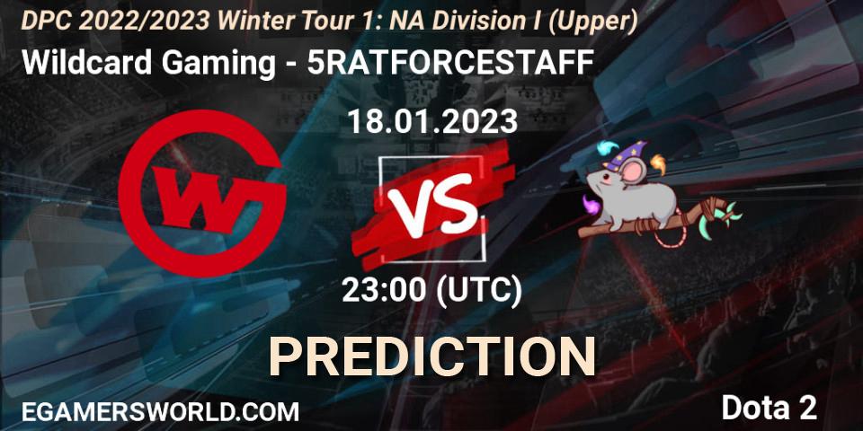Wildcard Gaming vs 5RATFORCESTAFF: Betting TIp, Match Prediction. 18.01.23. Dota 2, DPC 2022/2023 Winter Tour 1: NA Division I (Upper)