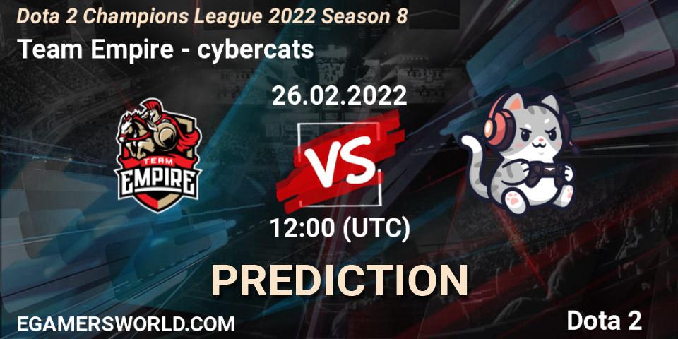 Team Empire vs cybercats: Betting TIp, Match Prediction. 26.02.22. Dota 2, Dota 2 Champions League 2022 Season 8