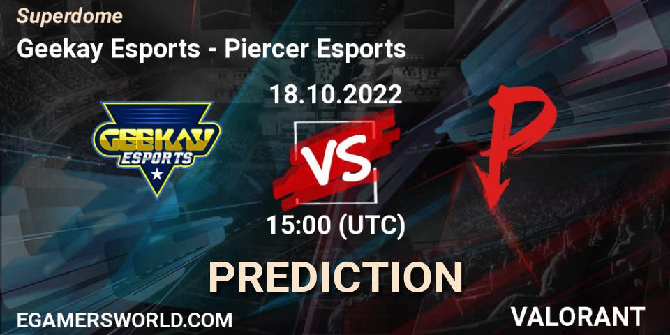Geekay Esports vs Piercer Esports: Betting TIp, Match Prediction. 18.10.2022 at 16:10. VALORANT, Superdome