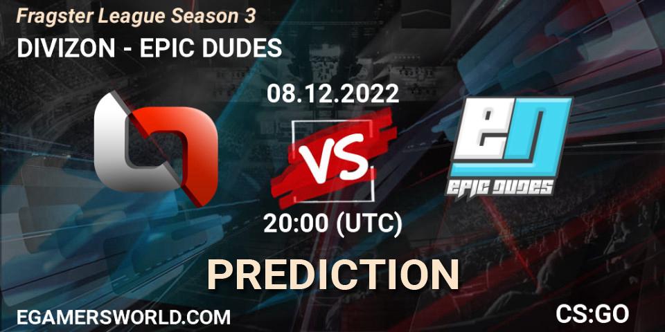 DIVIZON vs EPIC DUDES: Betting TIp, Match Prediction. 08.12.22. CS2 (CS:GO), Fragster League Season 3