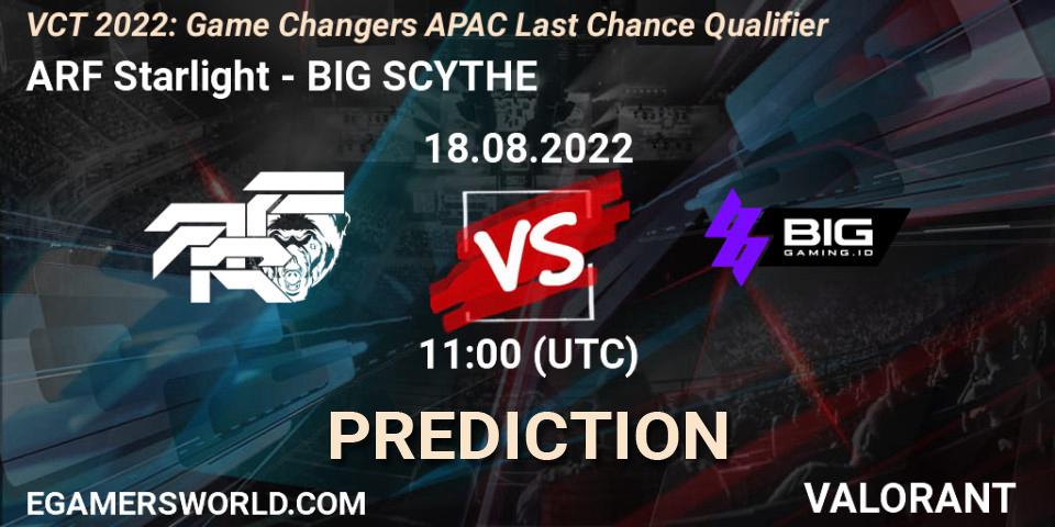 ARF Starlight vs BIG SCYTHE: Betting TIp, Match Prediction. 18.08.2022 at 13:30. VALORANT, VCT 2022: Game Changers APAC Last Chance Qualifier
