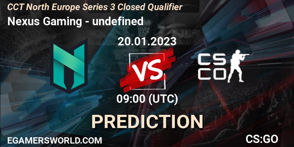 Nexus Gaming vs undefined: Betting TIp, Match Prediction. 20.01.2023 at 09:00. Counter-Strike (CS2), CCT North Europe Series 3 Closed Qualifier