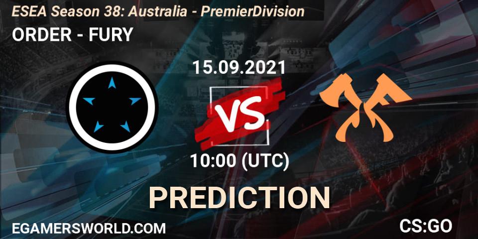 ORDER vs FURY: Betting TIp, Match Prediction. 27.09.21. CS2 (CS:GO), ESEA Season 38: Australia - Premier Division