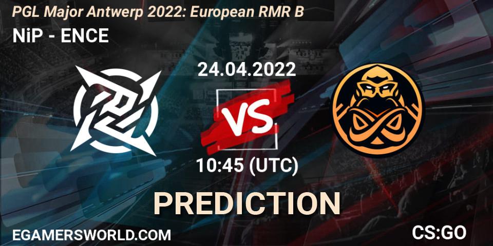 NiP vs ENCE: Betting TIp, Match Prediction. 24.04.22. CS2 (CS:GO), PGL Major Antwerp 2022: European RMR B