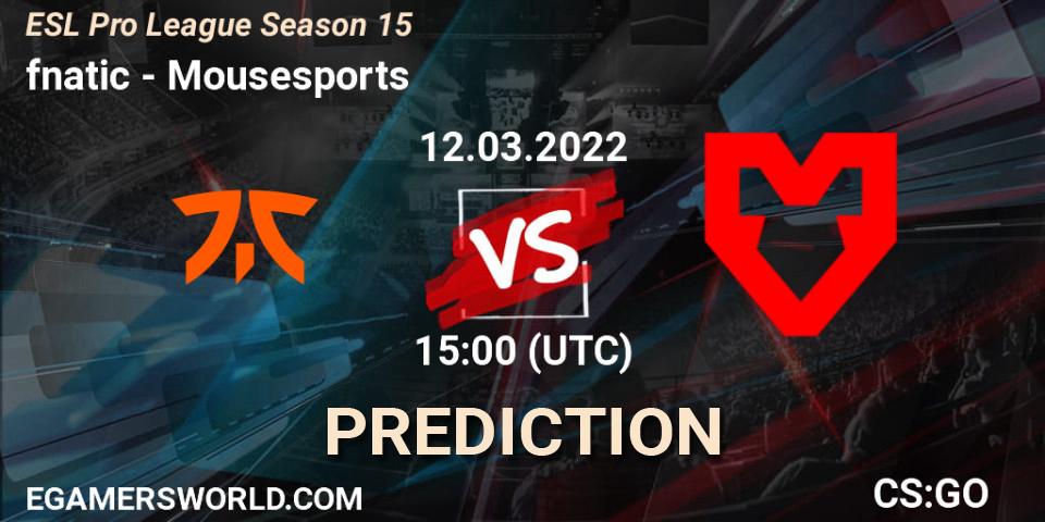 fnatic vs Mousesports: Betting TIp, Match Prediction. 12.03.22. CS2 (CS:GO), ESL Pro League Season 15
