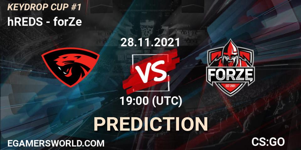 hREDS vs forZe: Betting TIp, Match Prediction. 28.11.21. CS2 (CS:GO), KEYDROP CUP #1