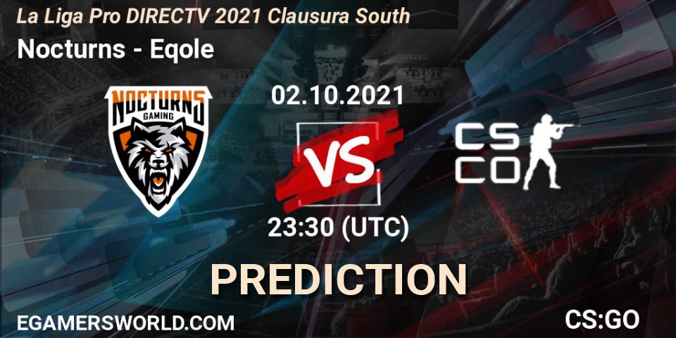 Nocturns vs Eqole: Betting TIp, Match Prediction. 02.10.21. CS2 (CS:GO), La Liga Season 4: Sur Pro Division - Clausura