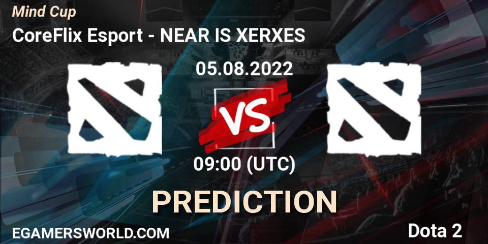 CoreFlix Esport vs NEAR IS XERXES: Betting TIp, Match Prediction. 05.08.2022 at 09:01. Dota 2, Mind Cup