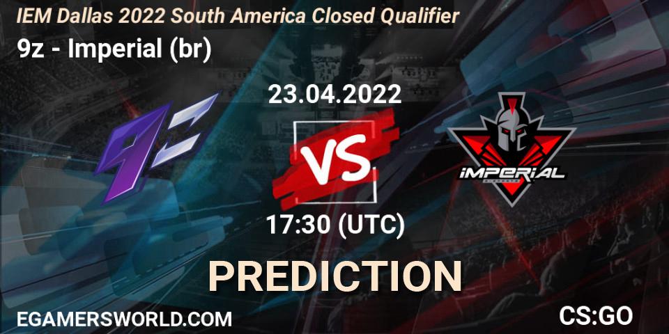 9z vs Imperial (br): Betting TIp, Match Prediction. 23.04.2022 at 17:30. Counter-Strike (CS2), IEM Dallas 2022 South America Closed Qualifier